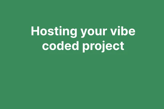 How to Deploy Your Vibe Coded Project Header Image