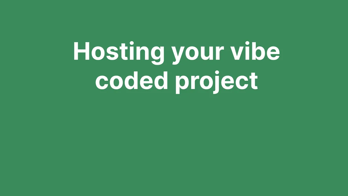 How to Deploy Your Vibe Coded Project blog post header image