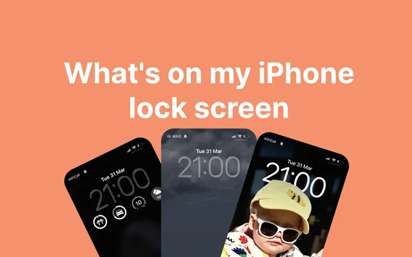 What's on my iPhone lock screen in 2026