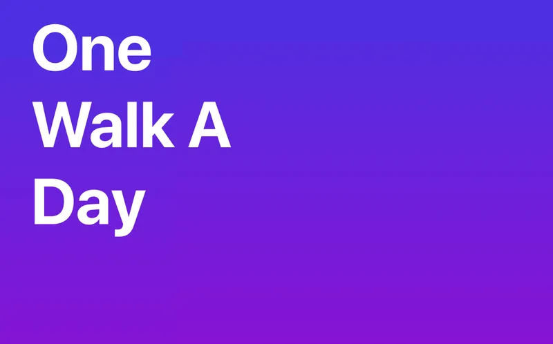One Walk A Day