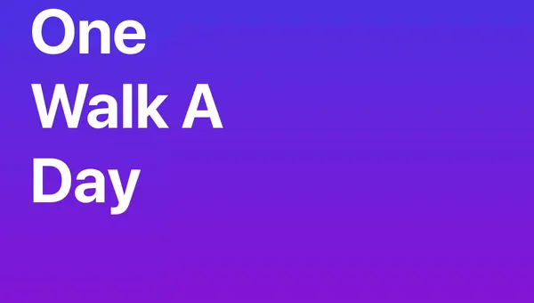 One Walk A Day