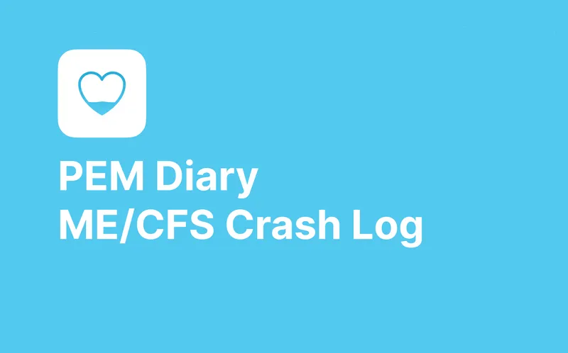 PEM Diary - ME/CFS Crash Log
