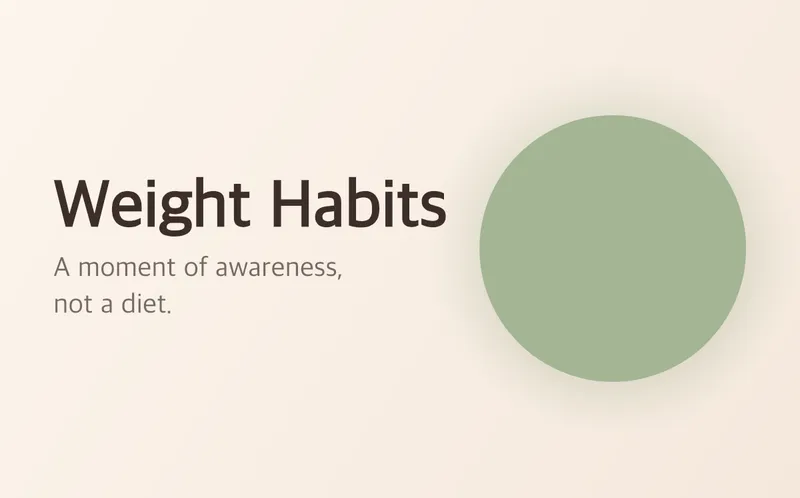 Weight Habits - Mindful Eating Without the Tracking Fatigue