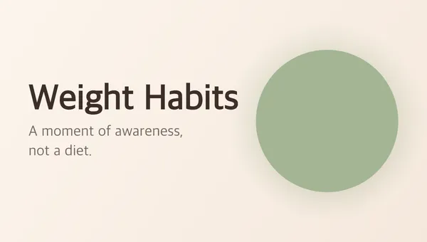 Weight Habits - Mindful Eating Without the Tracking Fatigue