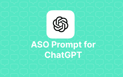 An ASO Prompt for ChatGPT - Get more app downloads Header Image