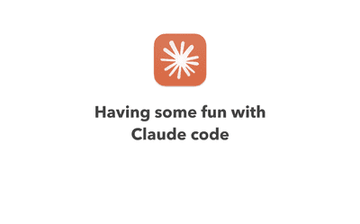 Have Some Fun with Claude Code Header Image