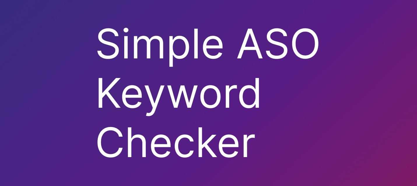 Simple ASO Keyword Tool - Free ASO Platform