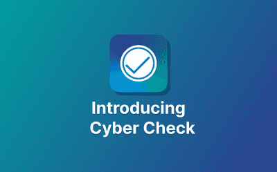 Introducing Cyber Check for Mac and Windows Header Image