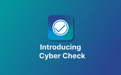 Introducing Cyber Check for Mac and Windows Header Image