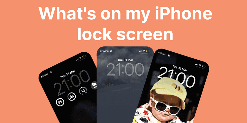 What's on my iPhone lock screen in 2026