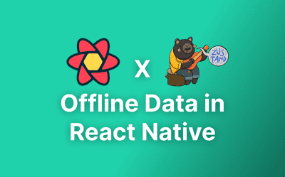 React Native Offline Data with React Query and Zustand Header Image